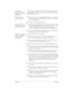 Page 225Appendix BPage 225
I did a HotSync 
operation, but one of my 
applications did not 
synchronize.Click the HotSync Manager and choose Custom. Make sure that the 
conduit appears on the list and that it is set to Synchronize the files. 
See page 199 for details.
I cannot launch the 
HotSync Manager.nMake sure you are not running another program, such as America 
Online, CompuServe, or WinFax, that uses the port you selected 
in the Setup dialog box.
nReinstall the Palm Desktop software.
I am using Outlook...