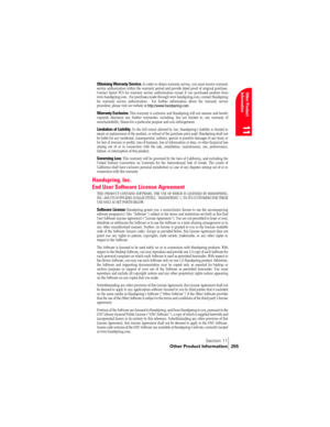 Page 263Section 11
Other Product Information 255
Other Product 
Information
11
Obtaining Warranty Service. In order to obtain warranty service, you must receive warranty
service authorization within the warranty period and provide dated proof of original purchase.
Contact Sprint PCS for warranty service authorization except if you purchased product from
www.handspring.com.  For purchases made through www.handspring.com, contact Handspring
for warranty service authorization.  For further information about the...