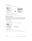 Page 176Page 176  Setting Preferences for Your Communicator
To enter a password:
1. Tap the Password field.
2. Enter the password you use to log into your server.
3. Hold Option   and press Return   to finish.
N
NN No
oo ot
tt te
ee e:
:: : The Password field updates to display the word “Assigned.”
Selecting a connection
The Connection Preferences settings tell your communicator about the hardware you are using 
for remote data connections. Normally you’ll use your communicator’s built-in wireless modem to...
