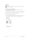 Page 60Page 60 Applications Overview
Expense
Expense lets you keep track of your expenses and then transfer the information to a 
spreadsheet on your computer.
In Expense, you can do the following:
nRecord dates, types of expenses, amount spent, payment method, and other details 
associated with any money that you spend.
nAssign expense items to categories so that you can organize and view them in logical groups.
nKeep track of vendors (companies) and people involved with each particular expense.
nLog miles...