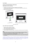 Page 10
User’s Manual 
 
SETTING THE MONITOR ON THE WALL 
DISSEMBLING THE STAND BASE: 
 
1. Disconnect all the cables and cords from  the Monitor to prevent breakage. 
2. Carefully place the Monitor face down on a soft and flat surface (blanket, foam, cloth, etc) to 
prevent any damage to the Monitor. 
3. Gently remove the stand base.   
        
 
(For reference only) 
 
WALL MOUNTING THE MONITOR: 
 
1. Purchase a VESA compatible wall bracket: 
VESA 100X100, 4 holes, M4, 10mm, 8kg. 
2. Locate your ideal...