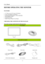 Page 8
User’s Manual 
 
BEFORE OPERATING THE MONITOR 
 
FEATURES 
 
•  19” Wide screen TFT Color LCD Monitor 
•  Crisp, Clear Display for Windows 
• Recommended Resolutions: 1440 X 900@60Hz 
•  EPA ENERGY STAR®
• Ergonomic Design 
•  Space Saving, Compact Case Design 
 
CHECKING THE CONTENTS OF THE PACKAGE 
   
The product package should include the following items: 
LCD Monitor 
 
Cables and User manual 
 
Power Cord VGA Cable Audio Cable 
  
 
DVI-D Cable (Optional) User’s manual Warranty card 
8 
 