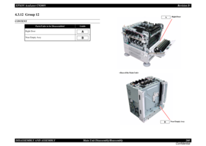 Page 260EPSON AcuLaser C9200NRevision D
DISASSEMBLY AND ASSEMBLY      Main Unit Disassembly/Reassembly 260
Confidential4.3.12  Group 12CONTENT
Parts/Units to be Disassembled
Guide
Right DoorNear Empty Assy
AB
Right Door
A
Near Empty Assy
B
 