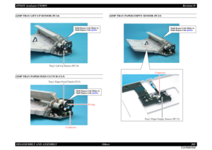 Page 305EPSON AcuLaser C9200NRevision D
DISASSEMBLY AND ASSEMBLY      Others 305
Confidential[2]MP TRAY LIFT-UP SENSOR (PC14)[3]MP TRAY PAPER FEED CLUTCH (CL5)
[4]MP TRAY PAPER EMPTY SENSOR (PC13)
Tray1 Lift-Up Sensor (PC14)
Multi Bypass Unit (Refer to 
Multi Bypass Unit (p210))
ConnectorE-ring Tray1 Paper Feed Clutch (CL5)
Multi Bypass Unit (Refer to 
Multi Bypass Unit (p210))
Tray1 Paper Empty Sensor (PC13)Connector
Multi Bypass Unit (Refer to 
Multi Bypass Unit (p210)) 