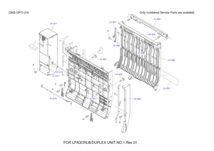 Page 43701-015
01-011 01-007
01-005
01-005
01-02101-006
01-004
01-003
01-001
01-009
01-015
01-011 01-007
01-017
FOR LPA3CRU8/DUPLEX UNIT NO.1 Rev.01  Only numbered Service Parts are available.
C802-OPTI-216 aa a
ab a 