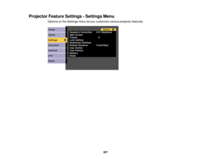 Page 207207
Projector Feature Settings - Settings Menu
Options on the Settings menu let you customize various projector features. 