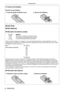 Page 88 - ENGLISH
Read this first!
To remove the battery
Remote Control Battery
1.  Press the guide and lift the cover.
 ii) i)
2.  Remove the batteries.
 ii) i)
Brazil Only
Brasil Apenas
 
r Manuseio de baterias usadas
BRASIL
Após o uso, as pilhas e/ou baterias deverão 
ser entregues ao estabelecimento comercial 
ou rede de assistência técnica autorizada.
Cobrir os terminais positivo (+) e negativo (-) com uma fita isolante adesiva, antes de depositar numa caixa 
destinada para o recolhimento. O contato entre...