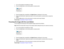 Page 64

64
1.
Turn onthe projector anddisplay animage.
 2.
Press theLens button onthe control panelorremote control.
 3.
Press theLens button repeatedly untilAdjust Zoomisdisplayed onthe screen.
 4.
Press andhold theleftorright arrow button onthe control panelorremote controltoresize the
 image.

5.
Press theEsc button onthe control panelorremote controlwhenfinished.
 Parent
topic:UsingBasicProjector Features
 Focusing
theImage withtheLens Button
 You
canadjust thesharpness ofthe projected imageusingthefocus...