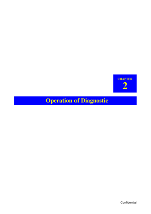 Page 202Confidential
CHAPTER
2
Operation of Diagnostic 