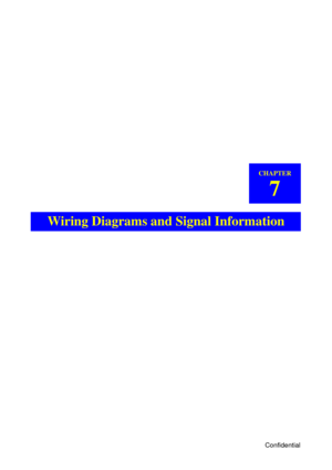 Page 630Confidential
CHAPTER
7
Wiring Diagrams and Signal Information 