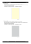 Page 2432 - 39 Chapter 2   Operation of Diagnostic
Epson AcuLaser C2900NRevision B
Confidential 4.5.7 Yellow 20% ESS
Outputs the yellow 20% density solid pattern on the whole area of an A4 sheet.
When a PQ problem occurs, this test isolates the problem to the yellow toner or other color toners by 
comparing the print with the sample chart.
Check result: NG (Check the yellow toner.)   OK (Check other color toners.)
4.5.8 Black 20% ESS
Outputs the black 20% density solid pattern on the whole area of an A4 sheet....