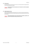 Page 5ivRevision B
Epson AcuLaser C2900N Confidential
4.2 Driving units
When servicing gears or other driving units, be sure to turn off the power switch and unplug the power 
cord. Drive them manually when required.
Do not do the print work removing the cover of the printer to confirm the operation 
of driving part.
4.3 High-temperature units
When servicing high-temperature units (securing unit, etc.), be sure to turn them off to prevent burns, 
injuries and other troubles. Remove the power plug and start...