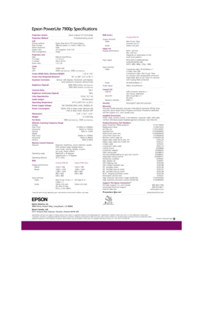 Page 2W
control, 
perform
work w
while Ea
For add
five com
feature 
passwor
Ideal for
7900p o
personn
features
Ultra 
• Rema
confe
Conve
EasyM
• Built-
• Cent
• Provi
and 
-EM
-We
-SN
-E-m
to 
• Enab
• Work
Super
• Three
even
• XGA
• 700:
Easy i
• Imag
-40
-Qu
-Wa
•1.35
• Previ
• Mon
Projection SystemEpson original LCD technology
Projection MethodFront/rear/ceiling mount
LCD
Driving method Epson Poly-silicon TFT Active Matrix
Pixel number 786,432 pixels x 3 (1024 x 768) LCDs
Native resolution XGA
Aspect ratio...