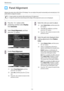 Page 113Maintenance
112
Panel Alignment
Adjusts the pixel color shift of the LCD display. You can adjust the pixels horizontally and vertically by 0.125
pixel within a range of ±3 pixel.
c
•Image quality may decline after performing LCD alignment.
•Images for pixels that extend beyond the edge of the projected screen are not displayed.
a
Press the  button while
projecting, and then select Display
from Extended.
b
Select Panel Alignment, and then
press the 
 button.
c
Enable Panel Alignment.
(1)
Select Panel...