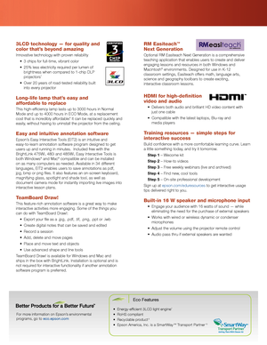 Page 4RM Easiteach™    
Next Generation
Optional RM Easiteach Next Generation is a comprehensive 
teaching application that enables users to create and deliver 
engaging lessons and resources in both Windows and 
Macintosh
® environments. Designed for use in K-12  
classroom settings, Easiteach offers math, language arts, 
science and geography toolbars to create exciting,  
interactive classroom lessons.
HDMI for high-definition      
video and audio  
•	 Delivers	both	audio	and	brilliant	HD	video	content...