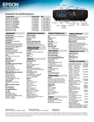 Page 6PowerLite®	Pro	3LCD	Projectors
Product Name  Product Code  UPC
P
owerLite Pro G6050WNL  V11H511920  0 10343 90669 3
P
owerLite Pro G6150NL  
V11H509920
  
0 10343 90670 9
P

owerLite Pro G6450WUNL  
V11H535920
  
0 10343 90673 0
P

owerLite Pro G6550WUNL  
V11H513920
  
0 10343 90675 4
P

owerLite Pro G6750WUNL  
V11H542920
  
0 10343 90677 8
P

owerLite Pro G6800NL  
V11H532920
  
0 10343 90678 5
P

owerLite Pro G6900WUNL  
V11H514920
  
0 10343 90679 2
Genuine Epson lamp

 
V13H010L76
  
0 10343 90738...