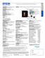 Page 2Specification Sheet | Page 2 of 2
Specifications
Projection System High-aperture Epson 3-chip,    
3LCD technology
Projection Method Front/rear/ceiling mount
LCD Driving Method Epson Poly-silicon TFT Active Matrix
Pixel Number 2,304,000 pixels x 3LCDs
Color Brightness
2
Color Light Output: 10,000 lumens
White Brightness2
White Light Output: 10,000 lumens
Aspect Ratio Native 16:10, (supports 4:3, 16:9, 5:4)
Native Resolution WUXGA (1920 x 1200)
Contrast Ratio (Normal, Dynamic Mode) Up to 15,000:1
Color...