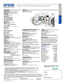 Page 2Interfaces
Wireless LAN port: 802.11 b/g/n 
(optional – module sold separately)
Specification Sheet | Page 2 of 2
Specifications
Projection System Epson® 3LCD, 3-chip technology
Projection Method Front/wall mount/table
Driving Method Epson Poly-silicon TFT Active Matrix
Pixel Number 1,024,000 dots (1280 x 800) x 3
Color Brightness     
Color Light Output: 3300 lumens
4
White Brightness     
White Light Output: 3300 lumens4
Interactive Color Brightness     
Color Light Output: 3300 lumens4
Interactive...