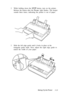 Page 272.While holding down the LF/FF button, turn on the printer.
Release the button after the Pause light flashes. The beeper
sounds three times, indicating the printer is out of paper.
3.Slide the left edge guide until it locks in place at the
triangular guide mark. Next, adjust the right edge guide to
match the width of your paper.
Setting Up the Printer
1-11 