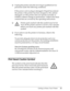 Page 24Getting to Know Your Printer      12
oUnplug the printer and refer servicing to qualified service         
personnel under the following conditions:
If the power cord or plug is damaged; if liquid has entered 
the printer; if the printer has been dropped or the cabinet 
damaged; or if the printer does not operate normally or 
exhibits a distinct change in performance. Adjust only those 
controls that are covered by the operating instructions.
oPrinter parts marked with this symbol may be hot. 
Turn off...