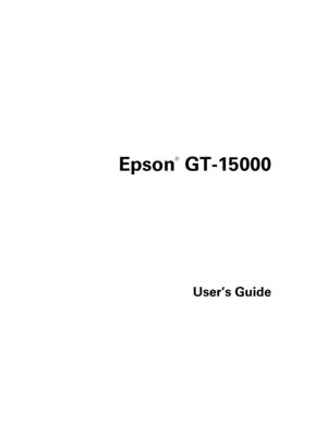 Page 1Epson  GT-15000
User’s Guide
® 