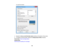 Page 188

You
seethiswindow:
 4.
Deselect theSee Low InkReminder alertscheckbox atthe bottom ofthe screen.
 5.
Todisable promotional offers,deselect theDisplay EpsonOfferscheckbox.
 Parent
topic:Check Cartridge Status
 Related
tasks
 Removing
andInstalling InkCartridges
 188 