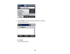 Page 189

3.
Select Contacts .Enter theadministrator password,ifnecessary.
 You
seeascreen likethis:
 4.
Select Menu.
 You
seeascreen likethis:
 189 