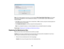 Page 249

Note:
Thewindow appears onlywhen youhave selected PlainPaper/Bright WhitePaper asthe paper
 type
setting, anddepends onother selected printsettings. Touse thisfeature, EpsonStatusMonitor
 must
beenabled.
 •
Click Yestouse amixture ofcolor inkstocreate black,orNo tocontinue usingtheremaining blackink
 for
the document youareprinting.
 •
Click Disable thisfeature tocontinue usingtheremaining blackink.
 Note:
Ifyou disable thisfeature, itremains disabled untilyoureinstall theblack inkcartridge.
 Parent...