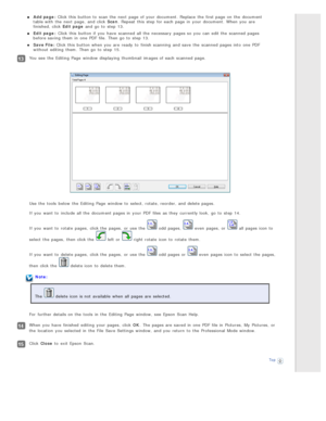 Page 107Add page: Click this  button to  scan the  next  page  of your document.  Replace  the  first page  on  the  documenttable with  the  next  page,  and click Scan . Repeat  this  step  for each page  in  your document.  When you  are
finished, click Edit page  and go  to  step  13.
Edit page : Click this  button if  you  have  scanned  all  the  necessary  pages so  you  can edit the  scanned  pages
before saving  them in  one  PDF  file. Then go  to  step  13.
Save File : Click this  button when you  are...