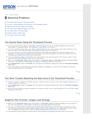 Page 131Home > Solving  Problems
Scanning Problems
You Cannot Scan  Using the  Thumbnail Preview
You Have  Trouble Adjusting  the  Scan  Area  in  the  Thumbnail Preview
Negative  Film Preview  Images  Look Strange
You Cannot Scan  Multiple  Images  at One  Time
You Cannot Scan  in  Full Auto  Mode
Scanning  Takes  a  Longer  Time
You Cannot Scan  Film or  Slides
You  Cannot Scan Using the Thumbnail Preview
If you  are  using Full Auto  Mode or  Office Mode,  the  thumbnail  preview  is not  available. Change...