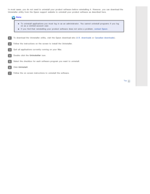 Page 139In most cases,  you  do  not  need  to  uninstall  your product  software  before reinstalling  it.  However, you  can download the
Uninstaller utility  from the  Epson  support  website  to  uninstall  your product  software  as  described  here.
Note:To  uninstall  applications  you  must  log  in  as  an  administrator.  You cannot uninstall  programs  if  you  log
on  as  a  Limited account  user.
If you  find that  reinstalling  your product  software  does  not  solve a  problem, contact Epson .
To...