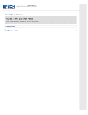 Page 3Home >  Guide  to  the Scanner Parts
Guide to the Scanner Parts
Check  these  sections to  identify  the  parts of your scanner.
Scanner Parts
Lights  and Buttons 