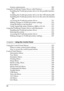 Page 1818
System requirements. . . . . . . . . . . . . . . . . . . . . . . . . . . . . . . . .  202
Using the PostScript Printer Driver with Windows  . . . . . . . . . . .  204
Installing the PostScript printer driver for the parallel interface
204
Installing the PostScript printer driver for the USB interface206
Installing the PostScript printer driver for the network interface
208
Accessing the PostScript printer driver . . . . . . . . . . . . . . . . .  211
Making changes to PostScript printer settings . . ....