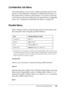 Page 241Using the Control Panel241
7
7
7
7
7
7
7
7
7
7
7
7
Confidential Job Menu
This menu allows you to print or delete print jobs stored in the 
printer’s Hard Disk Drive using the Confidential Job feature of 
the printer driver’s Reserve Job function. You need to enter the 
correct password to access this data. For instructions on using this 
menu, see  Using the Confidential Job Menu on page 279.
Parallel Menu
These settings control communication between the printer and 
the computer when using the parallel...