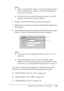 Page 125Setting Up Your Printer on a Network125
5
5
5
5
5
5
5
5
5
5
5
5
Note:
❏When “Insert the Disk” appears, insert the Windows Me, 98, 
or 95 CD-ROM in the computer. Click OK, then follow the 
on-screen instructions.
❏When the prompt to restart the computer appears, restart the 
computer, then continue with the settings.
6. Double-click the Printers icon on the control panel.
7. Right-click your printer icon, then click Sharing in the menu 
that appears.
8. Select Shared As, type the name in the Share Name...