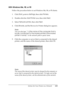 Page 133Setting Up Your Printer on a Network133
5
5
5
5
5
5
5
5
5
5
5
5
With Windows Me, 98, or 95
Follow the procedure below to set Windows Me, 98, or 95 clients.
1. Click Start, point to Settings, then click Printers.
2. Double-click the Add Printer icon, then click Next.
3. Select Network printer, then click Next.
4. Click Browse, and the Browse for Printer dialog box appears.
Note:
You can also type “\\(the name of the computer that is 
locally connected to the shared printer)\(the shared 
printer’s name)”...