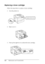 Page 162162Maintenance and Transportation
Replacing a toner cartridge
Follow the steps below to replace a toner cartridge.
1. Turn the printer on.
2. Open cover A.
3. Push up the right lever to unlock the toner cartridge.
 