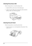 Page 170170
Cleaning the pickup roller
Follow the steps below to clean the pickup roller.
1. Open the MP tray, then remove the loaded paper.
2. Gently wipe the rubber parts of the pickup roller inside the 
MP tray with a wet, well-wrung cloth.
Cleaning the print head
Follow the steps below to clean the printer head.
1. Open the cleaner cover on the right side of the printer. Then, 
open cover A.
 