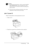 Page 177Troubleshooting177
8
8
8
8
8
8
8
8
8
8
8
8
w
Warning:
❏Be careful not to touch the fuser, which is marked CAUTION 
HIGH TEMPERATURE, or the surrounding areas. If the 
printer has been in use, the fuser and the surrounding areas 
may be very hot.
❏Do not insert your hand deep into the fuser unit as some 
components are sharp and may cause injury.
Jam C (cover C)
Follow the steps below to clear paper jams at cover C.
1. Open cover C.
2. Raise the two green levers of the fuser unit to unlock it.
 