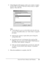 Page 65Using the Printer Software with Windows65
3
3
3
3
3
3
3
3
3
3
3
3
8. In the dialog box that appears, select your country or region, 
and the URL for Epson’s Web site in that country or region 
appears. Then click OK.
Note:
❏In this dialog box, you can set the URL for the site where you 
can order consumables online. See “Order Online” on page 69 
for details.
❏Selecting your country or region allows you to change the 
settings of the URL.
❏The URL for the site is not displayed when selecting (No...