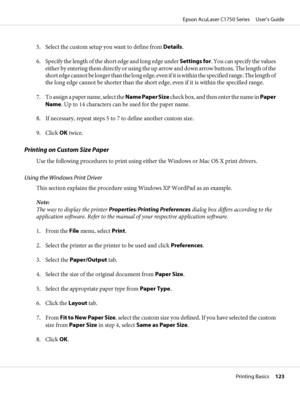 Page 1235. Select the custom setup you want to define from Details.
6. Specify the length of the short edge and long edge under Settings for. You can specify the values
either by entering them directly or using the up arrow and down arrow buttons. The length of the
short edge cannot be longer than the long edge, even if it is within the specified range. The length of
the long edge cannot be shorter than the short edge, even if it is within the specified range.
7. To assign a paper name, select the Name Paper...