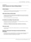 Page 27AcuLaser C2800 Series Users Guide
Printer Features and Various Printing Options27
Chapter 2 
Printer Features and Various Printing Options
Printer Features
The printer comes with a full set of features that contributes to ease of use and consistent, 
high-quality output. The main features are described below.
High-speed tandem printing engine
Your printer’s state-of-the-art tandem engine features 400 MHz image processing and single-pass 
technology that delivers 20 ppm (pages per minute) at 4800 RIT*...