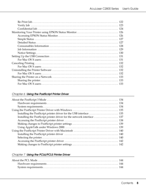 Page 8AcuLaser C2800 Series Users Guide
Contents8
Re-Print Job . . . . . . . . . . . . . . . . . . . . . . . . . . . . . . . . . . . . . . . . . . . . . . . . . . . . . . . . . . . . . . . .  122
Verify Job  . . . . . . . . . . . . . . . . . . . . . . . . . . . . . . . . . . . . . . . . . . . . . . . . . . . . . . . . . . . . . . . . .  123
Confidential Job . . . . . . . . . . . . . . . . . . . . . . . . . . . . . . . . . . . . . . . . . . . . . . . . . . . . . . . . . . . .  124
Monitoring Your Printer using...