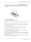 Page 15AcuLaser C2800 Series Users Guide
Safety Instructions15
❏Be careful not to touch the fuser, which is marked CAUTION HIGH TEMPERATURE, or the 
surrounding areas. If the printer has been in use, the fuser and the surrounding areas may be 
very hot. If you must touch one of these areas, wait 30 minutes to allow the heat to subside 
before doing so.
1. CAUTION HIGH TEMPERATURE
2. Do not insert your hand deep into the fuser unit.
❏Do not insert your hand deep into the fuser unit as some components are sharp...