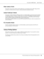 Page 28AcuLaser C2800 Series Users Guide
Printer Features and Various Printing Options28
Wide variety of fonts
The printer comes with a selection of 84 scalable fonts, and 7 bitmap fonts in ESC/Page mode to 
provide you with the fonts you need to create professional-looking documents.
Adobe PostScript 3 Mode
The printer’s Adobe PostScript 3 Mode provides you with the ability to print documents formatted 
for PostScript printers. Seventeen scalable fonts are included. IES (Intelligent Emulation Switch) 
and SPL...