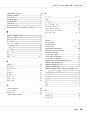 Page 245Disabling the Panel Lock..................................................139
Display Problems...............................................................163
Draft Mode.........................................................................112
Drum Cartridge...................................................................17
Drum Refresh.....................................................................131
Dual Stack...........................................................................115...