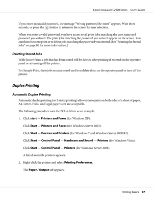 Page 87If you enter an invalid password, the message “Wrong password Re-enter” appears. Wait three
seconds, or press the 
 button to return to the screen for user selection.
When you enter a valid password, you have access to all print jobs matching the user name and
password you entered. The print jobs matching the password you entered appear on the screen. You
can then choose to print or to delete jobs matching the password you entered. (See “Printing the Stored
Jobs” on page 86 for more information.)...