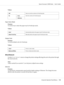 Page 114Values:
Off*Does not set the runtime of a PostScript job.
On 1 min.Sets the runtime of a PostScript job.
1-900 min.
Paper Select Mode
Purpose:
To set the way to select the paper tray for PostScript mode.
Values:
Auto*Automatically selects the paper tray for PostScript mode.
Select FromTrayManually selects the paper tray for PostScript mode.
Output Color
Purpose:
To set the default color for PostScript.
Values:
Color*Prints in color mode.
Black and WhitePrints in black and white mode.
Wired Network
Use...