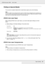 Page 40Paper Handling40
EPSON AcuLaser C3800 Users Guide
Printing on Special Media
You can print on special media which include Epson paper such as the following. 
Note:
Since the quality of any particular brand or type of media may be changed by the manufacturer at 
any time, Epson cannot guarantee the quality of any type of media. Always test samples of media 
stock before purchasing large quantities or printing large jobs.
EPSON Color Laser Paper
When loading EPSON Color Laser Paper, you should make paper...