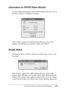 Page 109
Using the Printer Software with Windows109
4
4
4
4
4
4
4
4
4
4
4
4
Information on EPSON Status Monitor
You can obtain information about EPSON Status Monitor such as 
product versions or interface versions.
This window appears by right-clicking the tray icon on the 
taskbar and selecting your printer name and About.
Simple Status
The Simple Status window indicates printer status, errors, and 
warnings.
This window appears by right-clicking the tray icon on the 
taskbar, then selecting your printer name,...